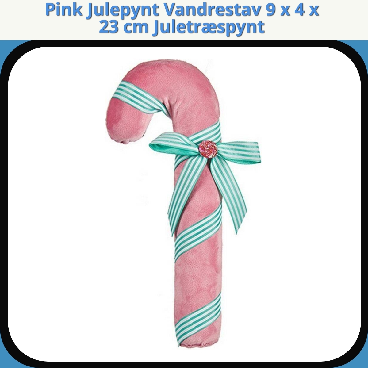 Anmeldelse af Pink Julepynt Vandrestav 9 x 4 x 23 cm Juletræspynt
