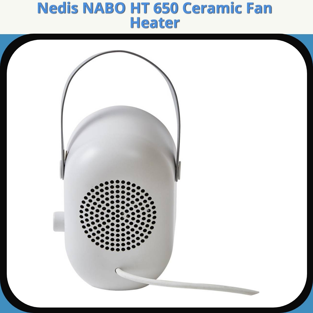 Anmeldelse af Nedis NABO HT 650 Ceramic Fan Heater