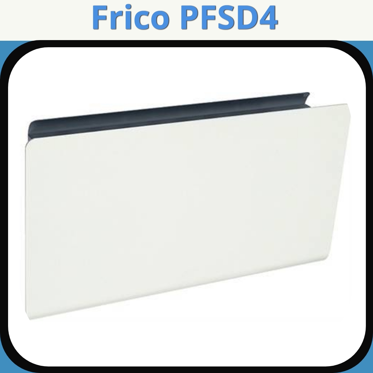 Anmeldelse af Frico PFSD4