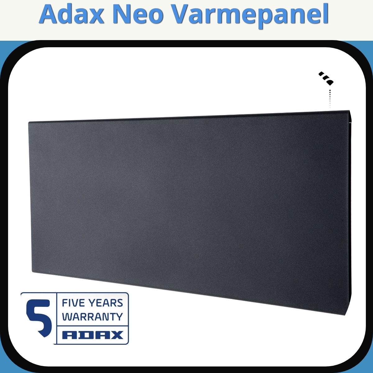 Anmeldelse af Adax Neo Varmepanel