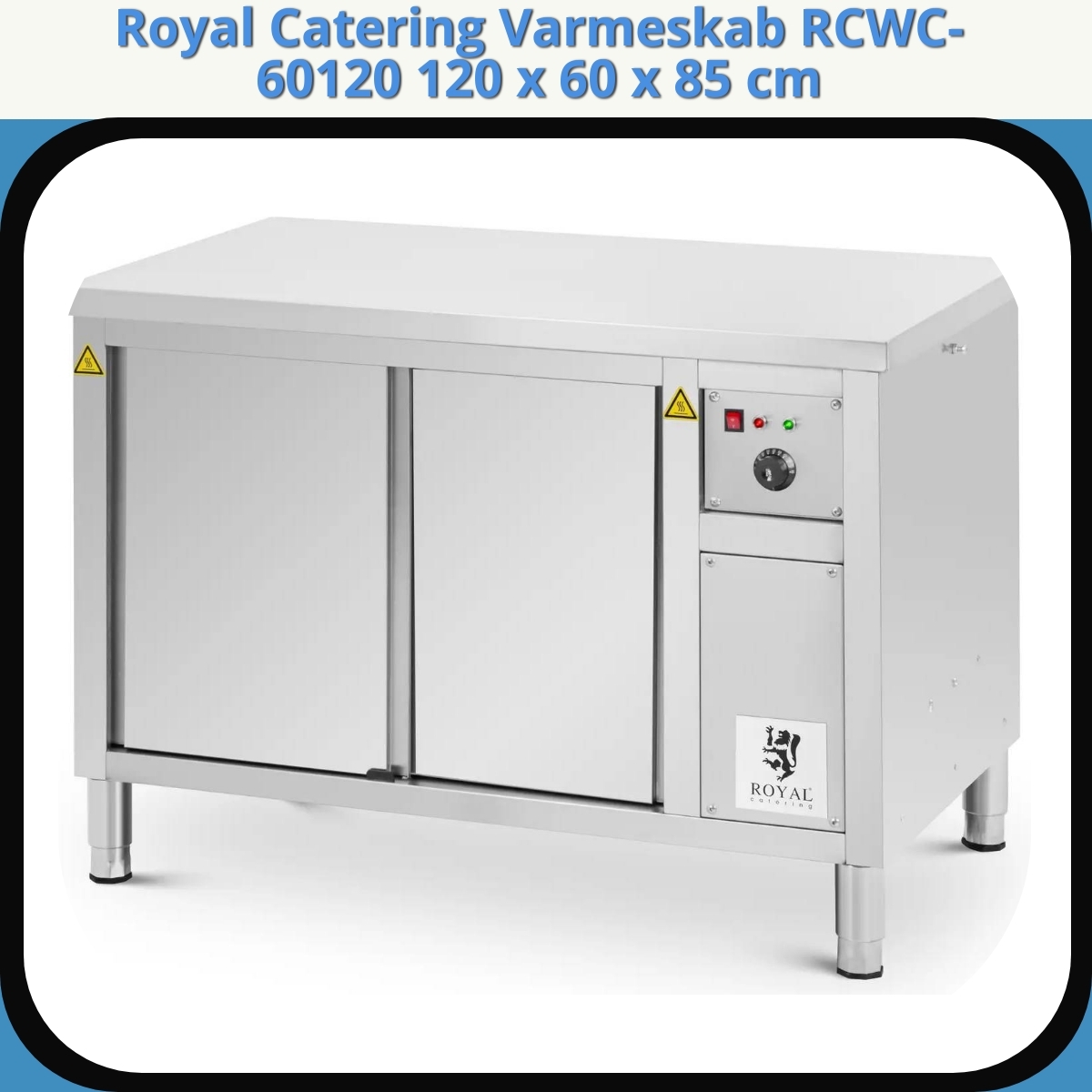 Anmeldelse af Royal Catering Varmeskab RCWC-60120 120 x 60 x 85 cm