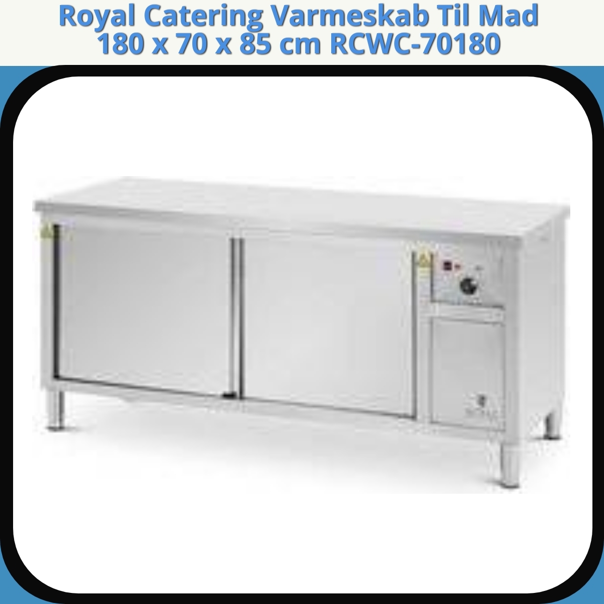 Anmeldelse af Royal Catering Varmeskab Til Mad 180 x 70 x 85 cm RCWC-70180