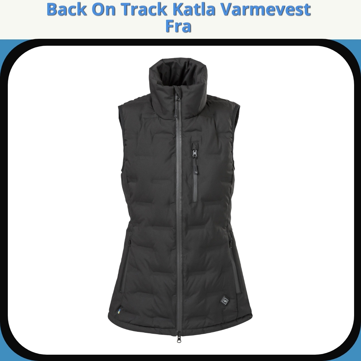 Anmeldelse af Back On Track Katla Varmevest Fra