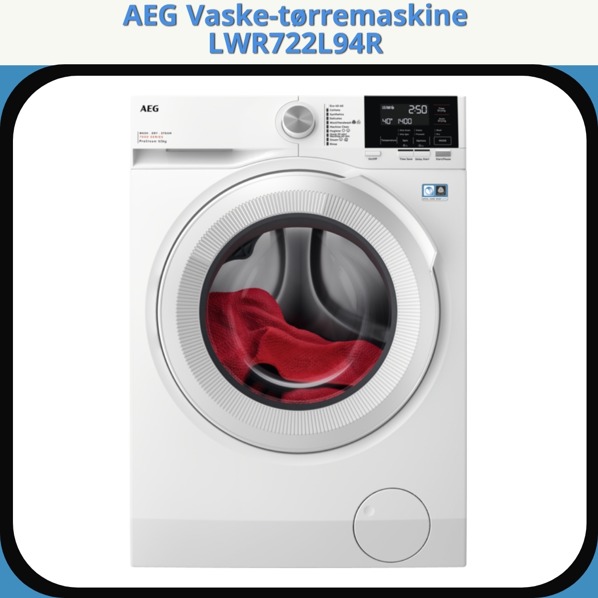 Anmeldelse af AEG Vaske-tørremaskine LWR722L94R