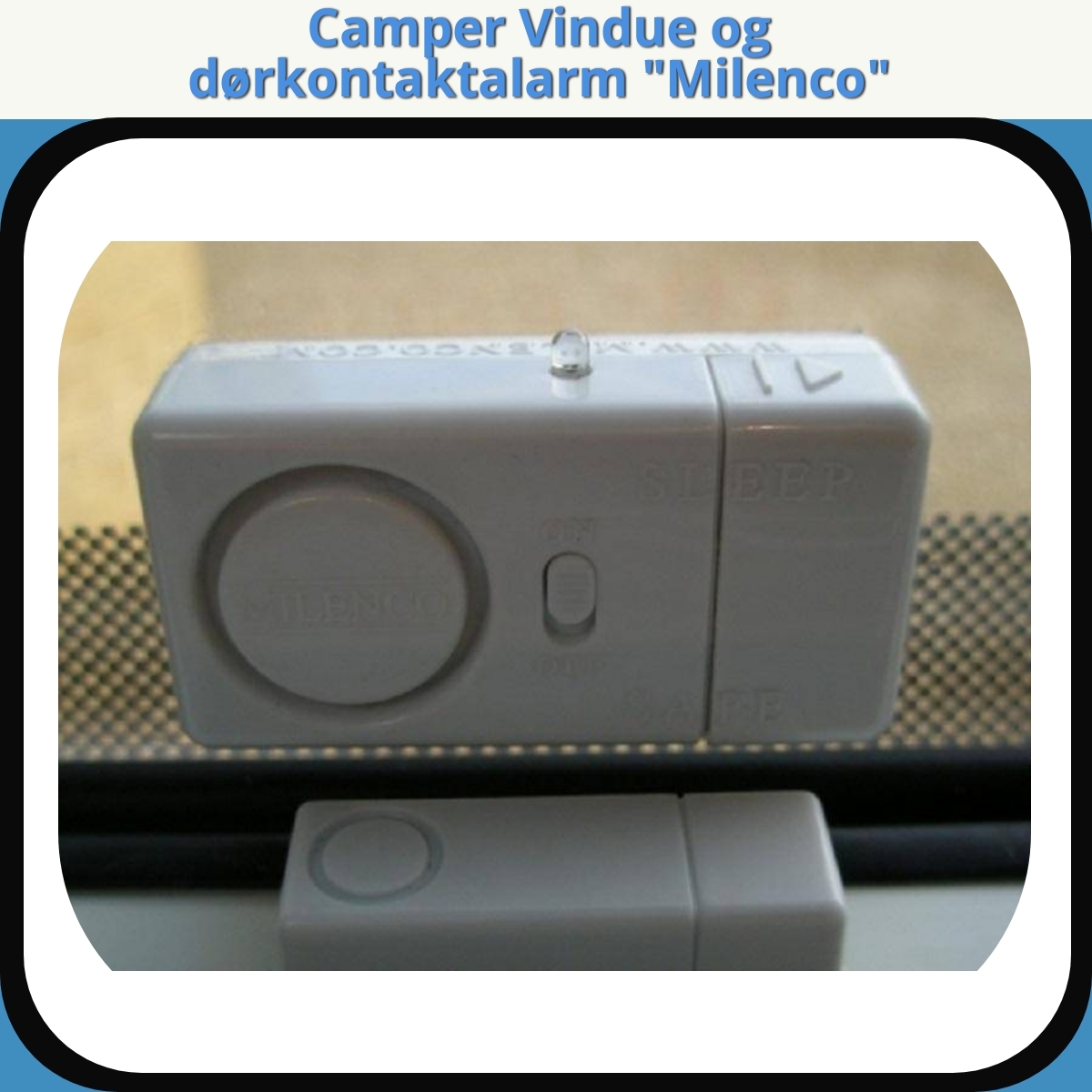 Anmeldelse af Camper Vindue og dørkontaktalarm 