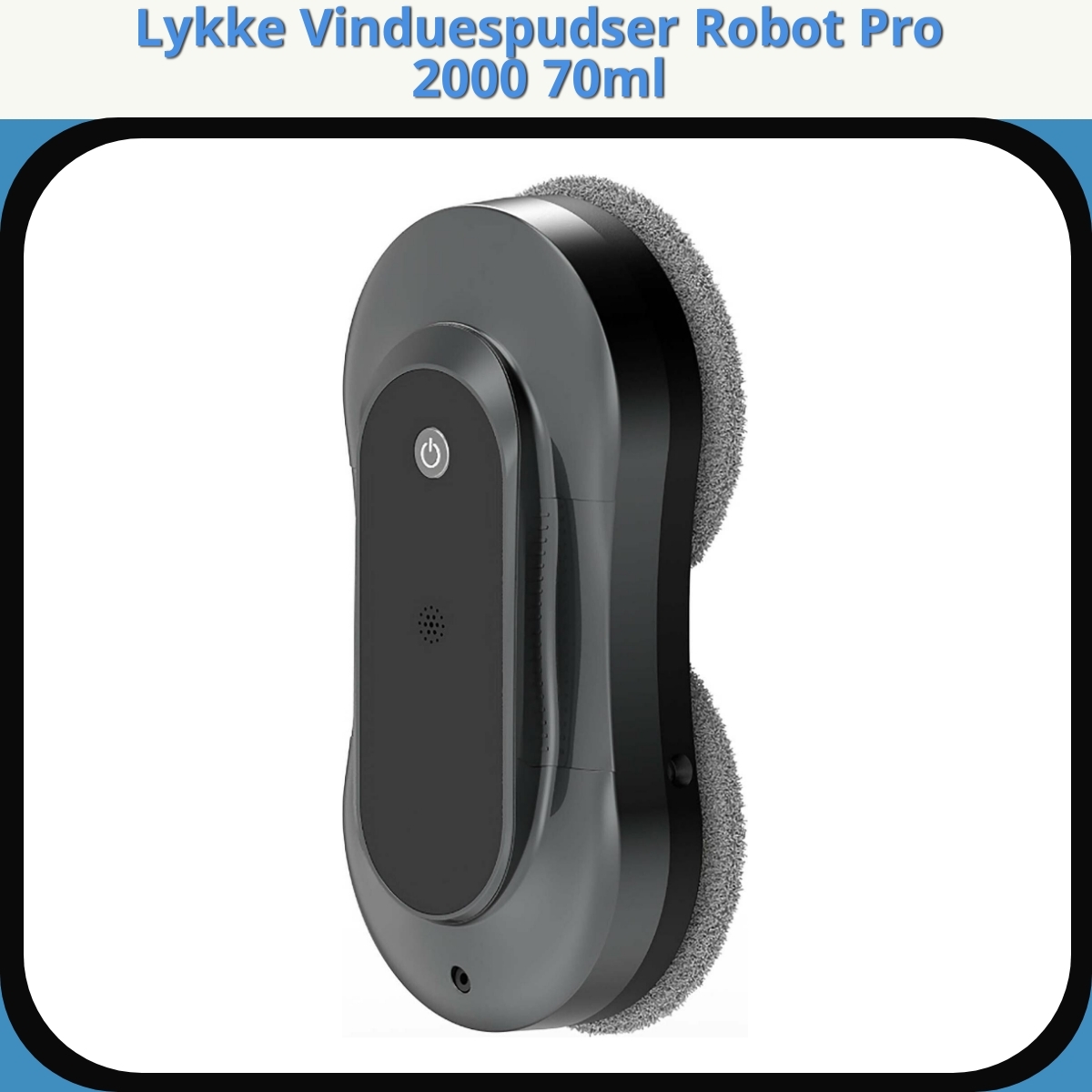 Anmeldelse af Lykke Vinduespudser Robot Pro 2000 70ml