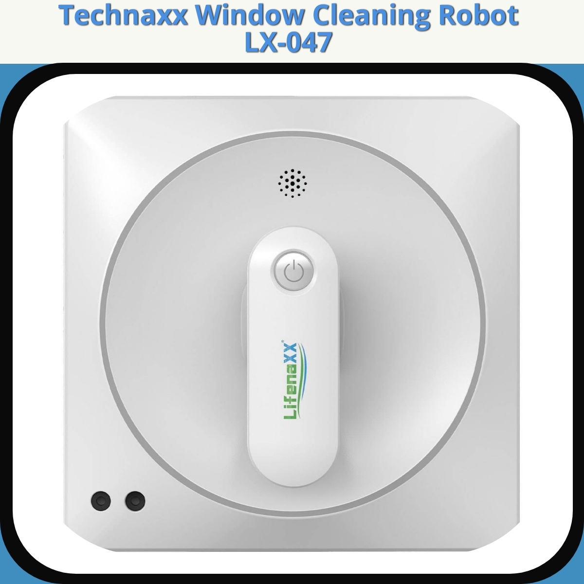 Anmeldelse af Technaxx Window Cleaning Robot LX-047