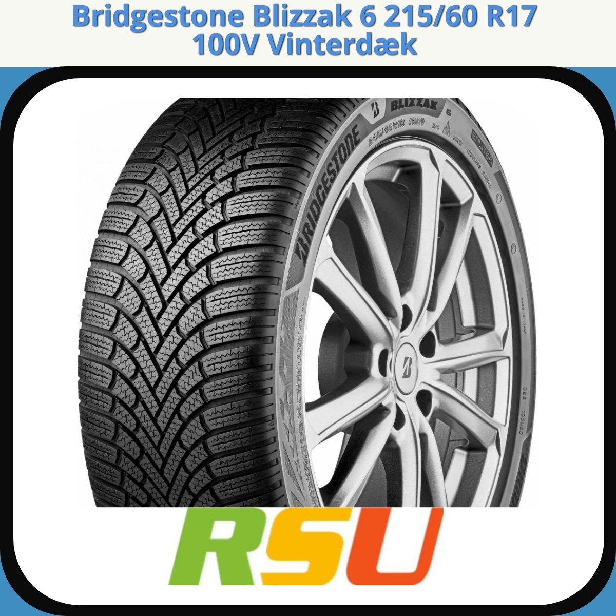 Anmeldelse af Bridgestone Blizzak 6 215/60 R17 100V Vinterdæk
