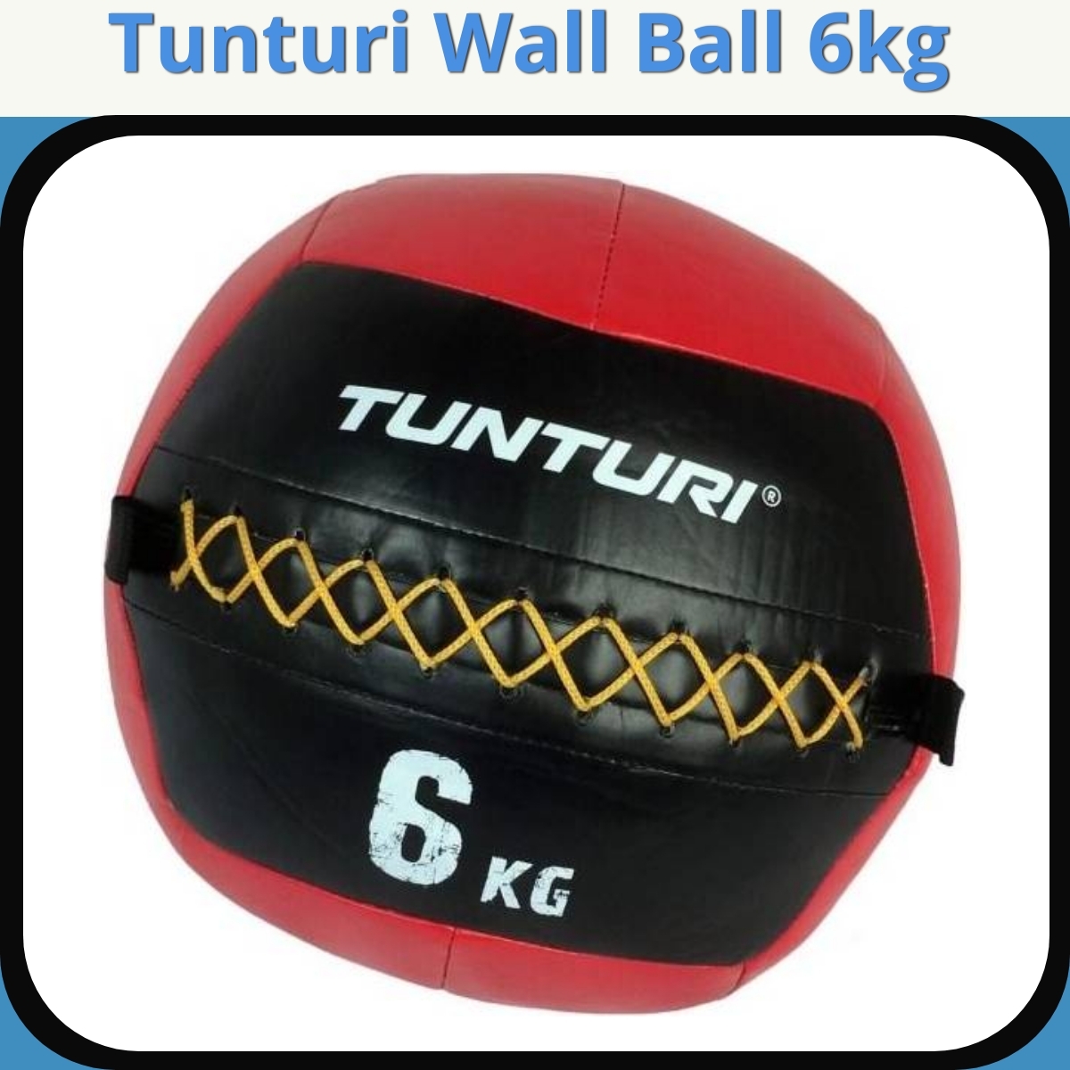 Anmeldelse af Tunturi Wall Ball 6kg