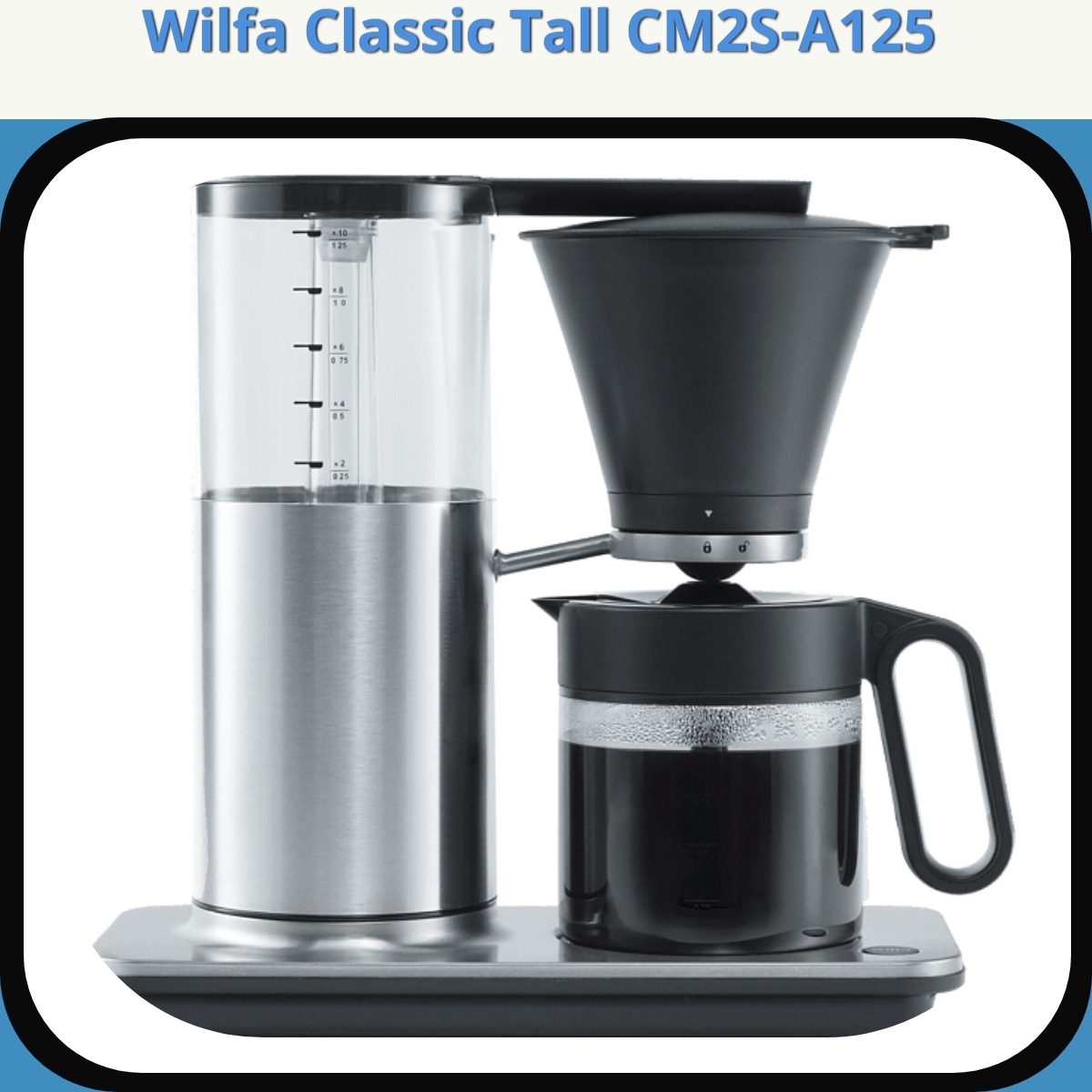 Anmeldelse af Wilfa Classic Tall CM2S-A125
